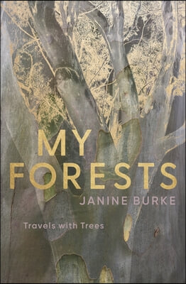 My Forests: Travels with Trees