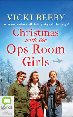 Christmas with the Ops Room Girls