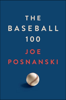 The Baseball 100