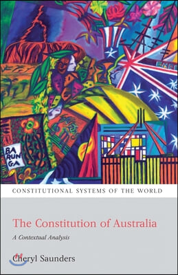 The Constitution of Australia: A Contextual Analysis