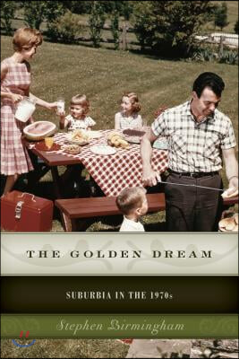 Golden Dream: Suburbia in the 1pb