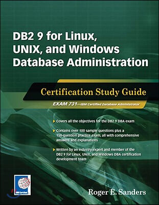 DB2 9 for Linux, Unix, and Windows Database Administration: Certification Study Guide