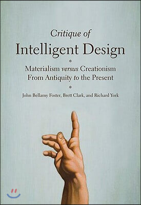 Critique of Intelligent Design: Materialism Versus Creationism from Antiquity to the Present