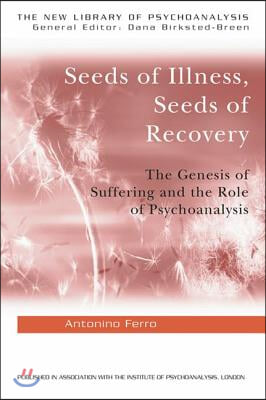 Seeds of Illness, Seeds of Recovery