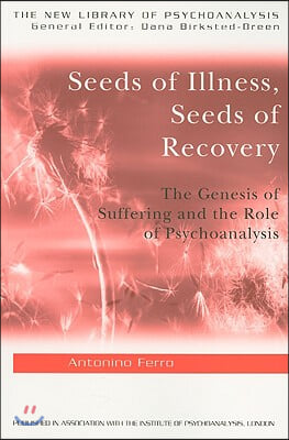 Seeds of Illness, Seeds of Recovery