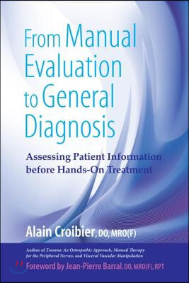 From Manual Evaluation to General Diagnosis: Assessing Patient Information Before Hands-On Treatment