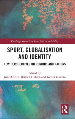 Sport, Globalisation and Identity