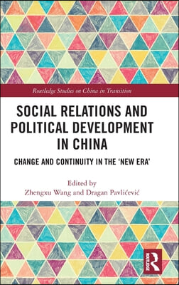 Social Relations and Political Development in China