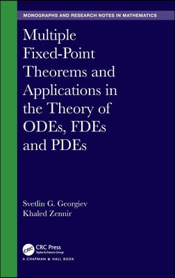 Multiple Fixed-Point Theorems and Applications in the Theory of ODEs, FDEs and PDEs