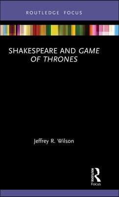 Shakespeare and Game of Thrones