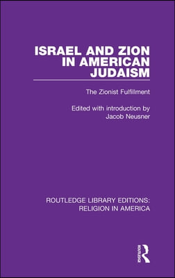 Israel and Zion in American Judaism