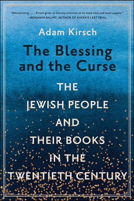 The Blessing and the Curse: The Jewish People and Their Books in the Twentieth Century