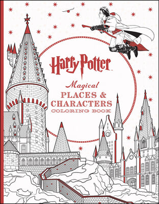 Harry Potter Magical Places &amp; Characters Coloring Book