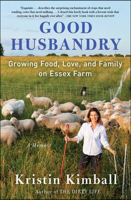 Good Husbandry: A Memoir