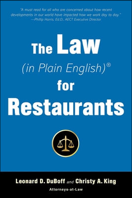 The Law (in Plain English) for Restaurants: A Guide for the Food and Beverage Industry