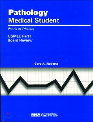 Pathology Medical Student: USMLE Part 1 Board Review