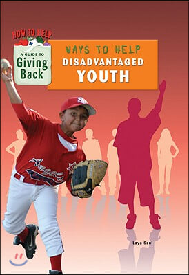 Ways to Help Disadvantaged Youth