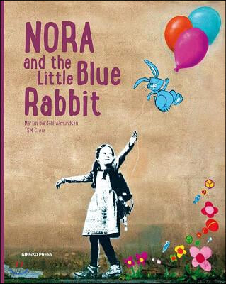 Nora and the Little Blue Rabbit