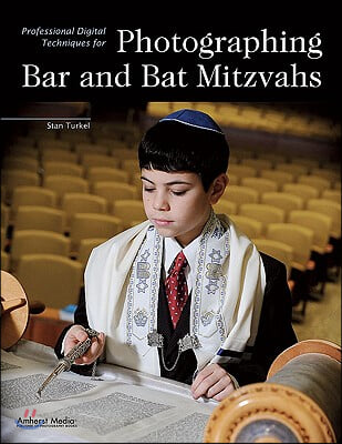 Professional Digital Techniques for Photographing Bar and Bat Mitzvahs