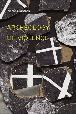 Archeology of Violence, New Edition