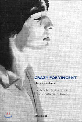 Crazy for Vincent