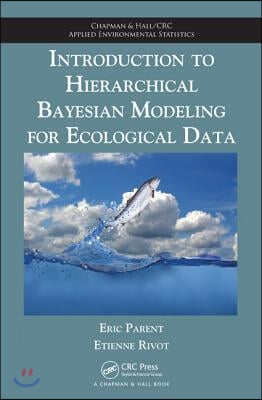 Introduction to Hierarchical Bayesian Modeling for Ecological Data