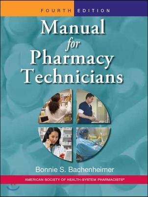 Manual for Pharmacy Technicians