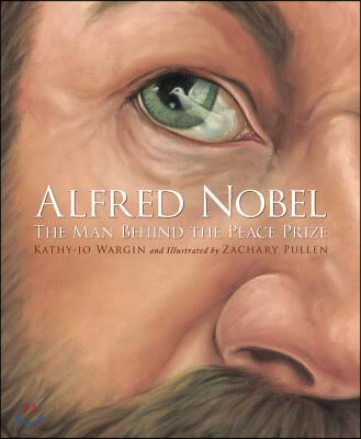 Alfred Nobel: The Man Behind the Peace Prize