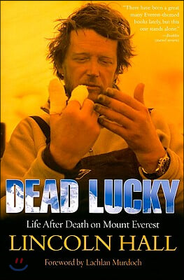 Dead Lucky: Life After Death on Mount Everest