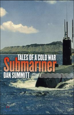 Tales of a Cold War Submariner