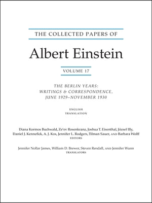 The Collected Papers of Albert Einstein, Volume 17 (Translation Supplement): The Berlin Years: Writings and Correspondence, June 1929-November 1930