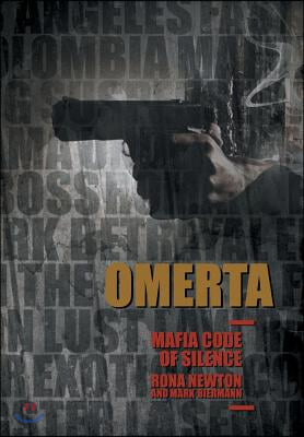 Omerta Mafia Code of Silence: Part One and Part Two