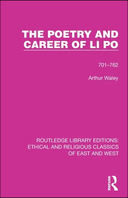 Poetry and Career of Li Po