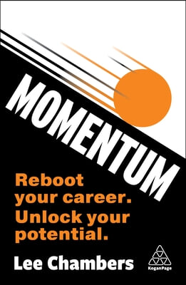 Momentum: Reboot Your Career. Unlock Your Potential