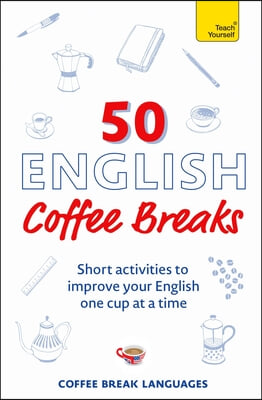 50 English Coffee Breaks