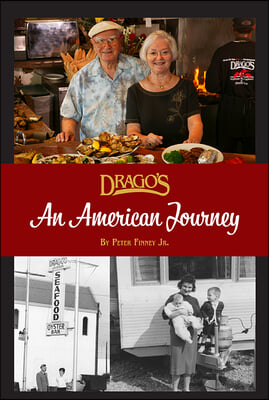 Drago&#39;s: An American Journey