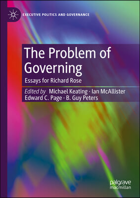 The Problem of Governing: Essays for Richard Rose