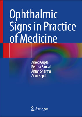 Ophthalmic Signs in Practice of Medicine