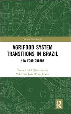 Agrifood System Transitions in Brazil