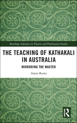 Teaching of Kathakali in Australia