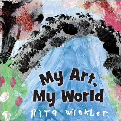 My Art, My World