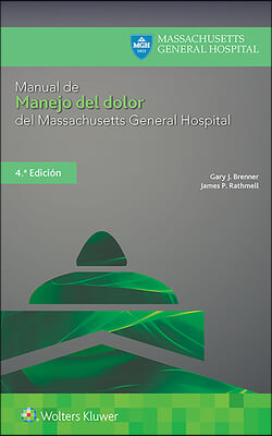 Manual de Manejo del Dolor del Massachusetts General Hospital