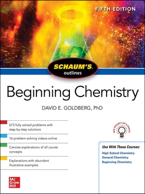 Schaum&#39;s Outline of Beginning Chemistry, Fifth Edition