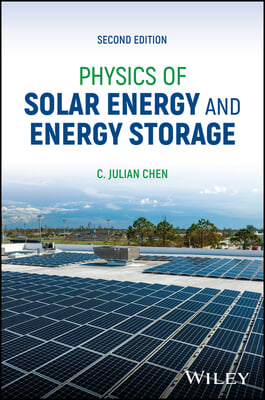 Physics of Solar Energy and Energy Storage