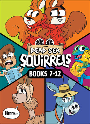 The Dead Sea Squirrels Set Books 7-12: Merle of Nazareth / A Dusty Donkey Detour / Jingle Squirrels / Risky River Rescue / A Twisty-Turny Journey / Ba