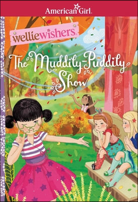 The Muddily-Puddily Show