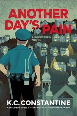 Another Day&#39;s Pain: A Rocksburg Novel