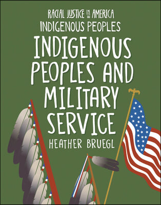 Indigenous Peoples and Military Service