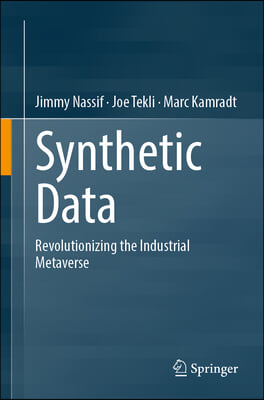 Synthetic Data: Revolutionizing the Industrial Metaverse