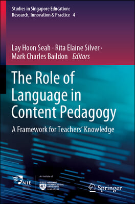 The Role of Language in Content Pedagogy: A Framework for Teachers' Knowledge